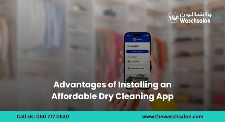 Advantages of Installing an Affordable Dry Cleaning App