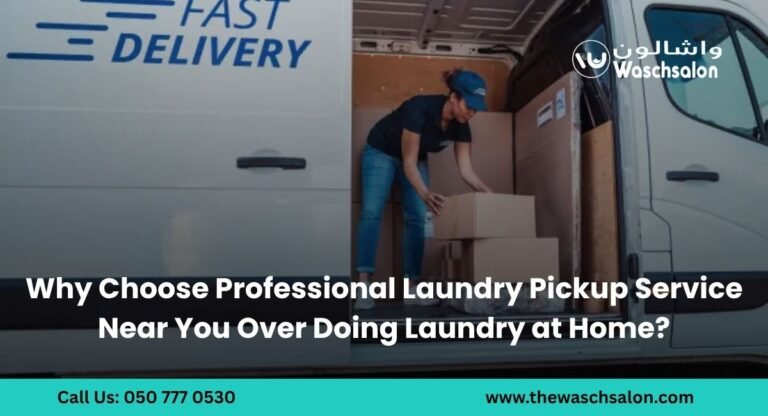 Why Choose Professional Laundry Pickup Service Near You Over Doing Laundry at Home