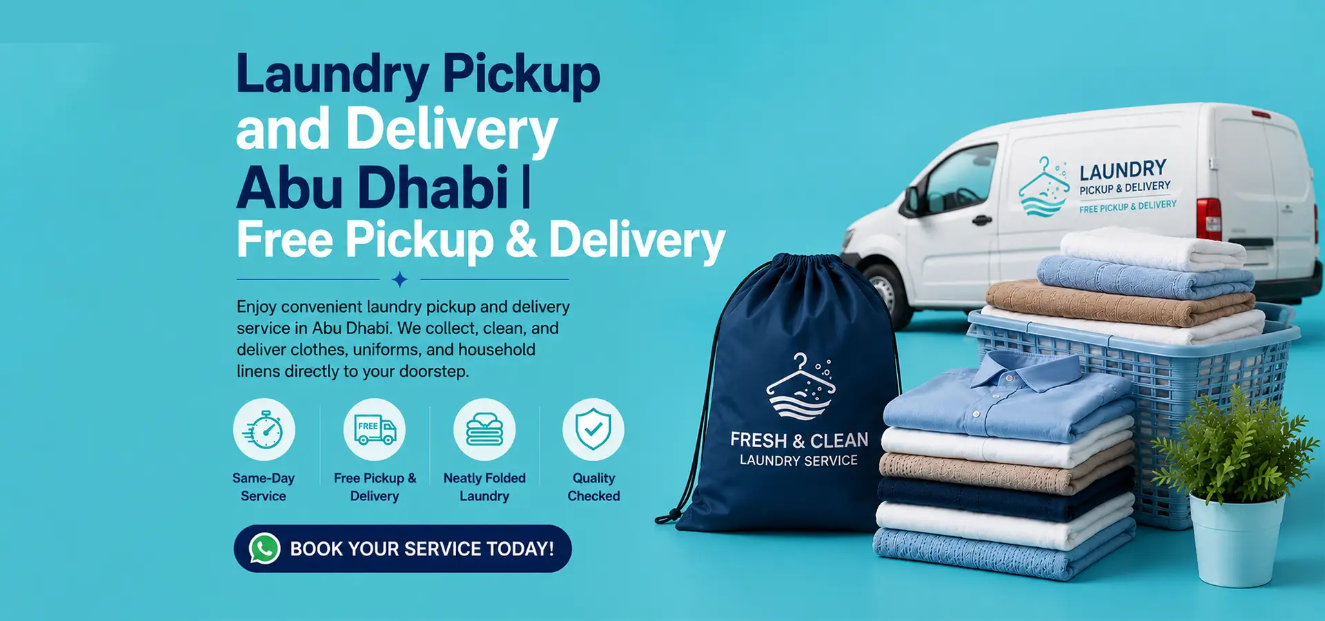 Laundry Pickup and Delivery Abu Dhabi Free Pickup & Delivery